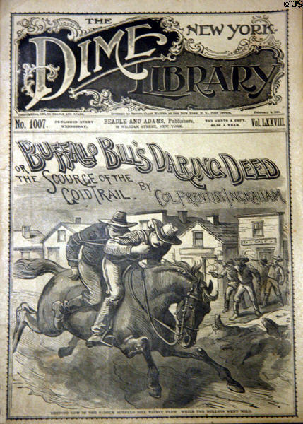 Buffalo Bill's Daring Deed Dime novel (1888) at Autry National Center. Los Angeles, CA.