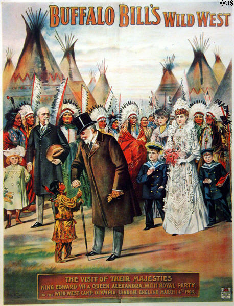 Poster for Buffalo Bill's Wild West Show featuring visit of King Edward VII & Queen Alexandra (March 14, 1903) (printed by Stafford & Co.) at Buffalo Bill Museum. Lookout Mountain, CO.