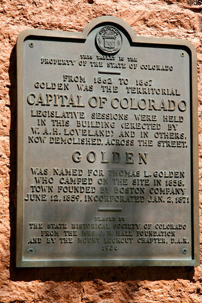 Plaque commemorating Golden's naming after Thomas L. Golden (1858), founding of town by Boston Company (1859), & serving as Colorado capital (1862-7). Golden, CO.