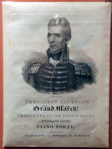 President Jackson Grand March sheet music (c1829) at National Museum of American History. Washington, DC.