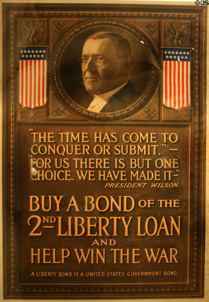 President Woodrow Wilson poster (1917) promoting Liberty Bond sales at National Museum of American History. Washington, DC.