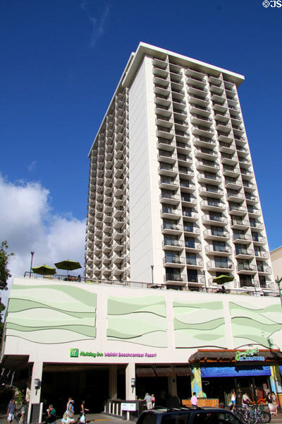 Holiday Inn Waikiki Beachcomber Hotel (1970) (23 floors) 2300 Kalakaua Ave. Waikiki, HI.