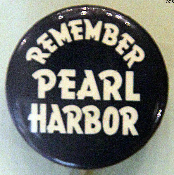 Remember Pearl Harbor button (1940s) at Arizona Memorial museum. Honolulu, HI.