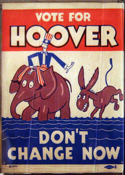 Don't Change Now reelection poster at Hoover Museum. West Branch, IA.