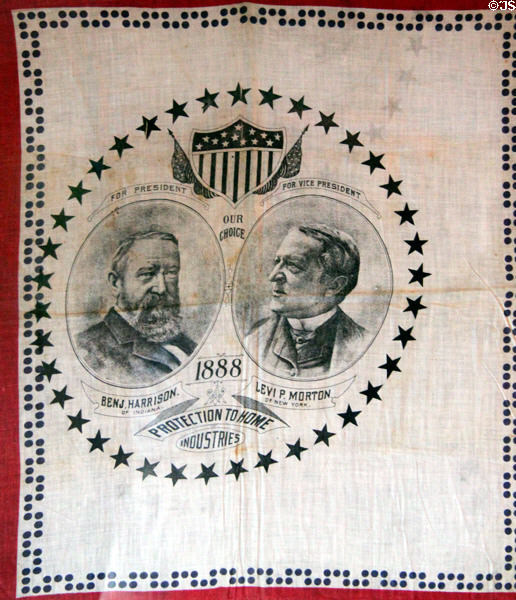 Benjamin Harrison & Levi P. Morton Protection to Home Industries printed campaign handkerchief (1888) at Benjamin Harrison Presidential Site. Indianapolis, IN.