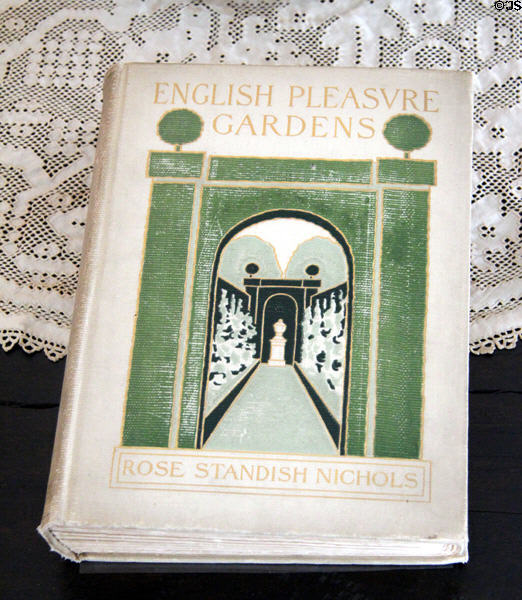 English Pleasure Gardens book by Rose Standish Nichols at Nichols House Museum. Boston, MA.
