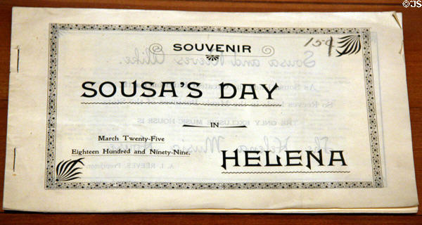 John Phillip Sousa souvenir concert program dated March 25, 1899 at Helena in Montana Historical Society museum. Helena, MT.