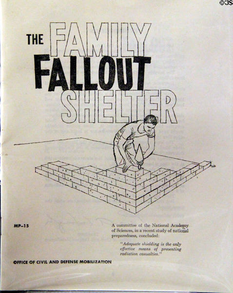 Booklet on building Family Fallout Shelter (c1960s) at National Museum of Nuclear Science & History. Albuquerque, NM.