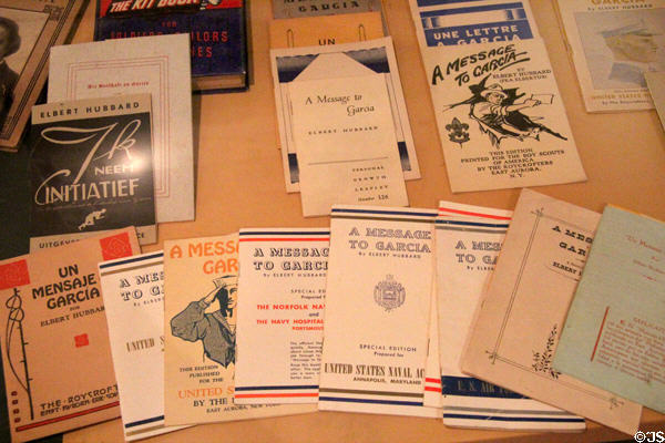Various editions of "A Message to Garcia" by Elbert Hubbard at Elbert Hubbard Roycroft Museum. East Aurora, NY.
