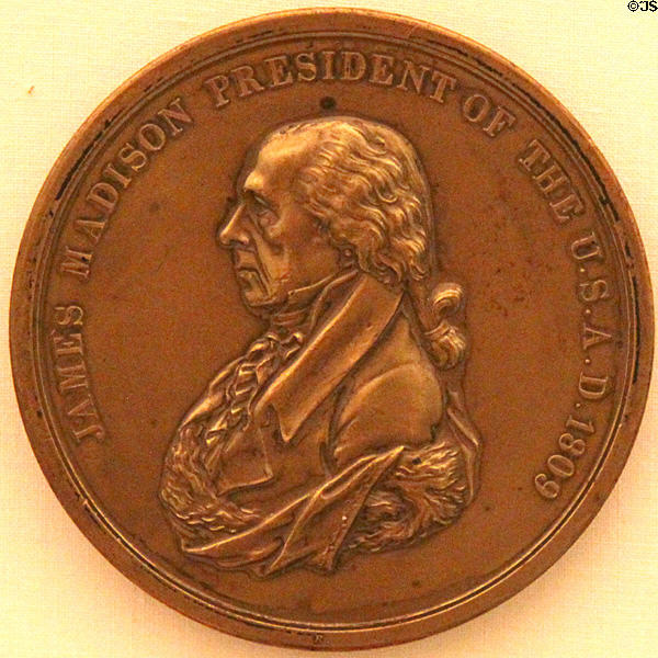 James Madison (1809-1817) medal (at Hayes Presidential Center). Fremont, OH.