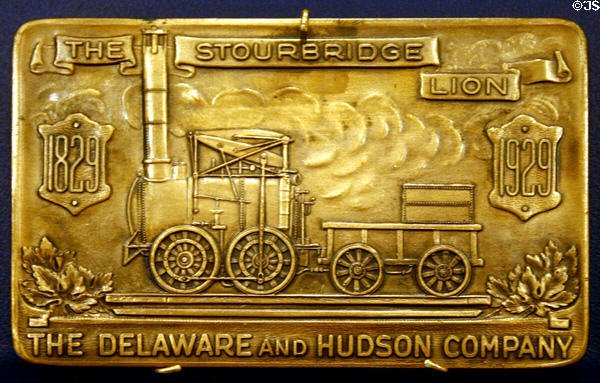 Medal (1929) of 100th anniversary of Stourbridge Lion, first steam locomotive made in America, in Pennsylvania State Museum. Harrisburg, PA.