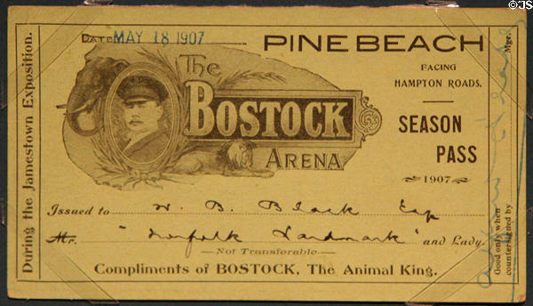 Jamestown Exposition of 1907 season pass for Bostock Arena Animal show from Hampton Roads Naval Museum at Nauticus. Norfolk, VA.