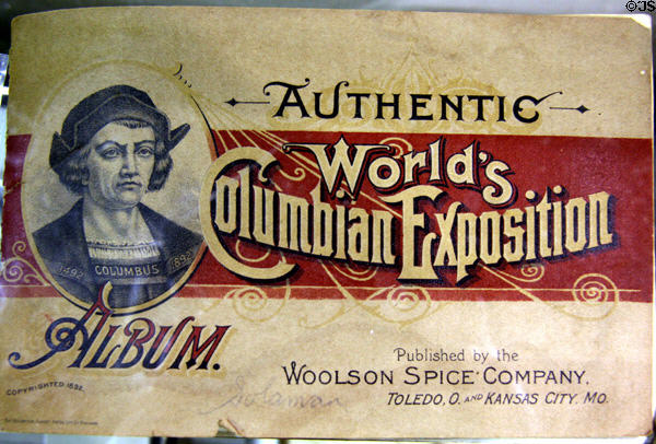 Cover of booklet Authentic World's Columbian Exposition Album (1892) by Woolson Spice Co. at Columbus Museum. Columbus, WI.