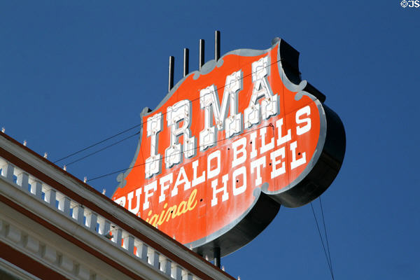Irma Hotels Buffalo Bill sign. Cody, WY.