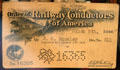 Order of Railway Conductors of America union card at Revelstoke Railway Museum. Revelstoke, BC.