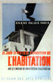 L'Habitation poster for architectural expo by Jacques Nathan-Garamond of Paris at Montreal Museum of Fine Arts. Montreal, QC.