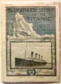 Deathless Story of the Titanic newspaper insert by Lloyd's Weekly News at Ulster Transport Museum. Belfast, Northern Ireland.