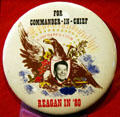 Reagan for Commander-in-Chief 1980 campaign button at Reagan Museum. Simi Valley, CA.