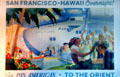 Poster of Pan American Honolulu Clipper promoting San Francisco-Hawaii Overnight & the Oriental Alameda Naval Air Museum. Alameda, CA.