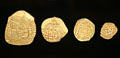 8, 4, 2, & 1 Escudo gold coins from Spanish ship wreck at Historical Museum of Southern Florida. Miami, FL.