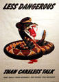 WW II poster with rattlesnake warning against careless talk at New Mexico History Museum. Santa Fe, NM.