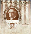 President Warren G, Harding Marching Song sheet music. Fremont, OH.