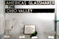 Display of Ohio Valley Glassmakers at Degenhart Paperweight & Glass Museum. Cambridge, OH.