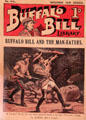 Buffalo Bill & the Man-Eaters dime novel at Buckhorn Museum. San Antonio, TX.
