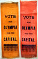 Ribbon promoting Vote for Olympia for Capital in State Capital Museum. Olympia, WA.