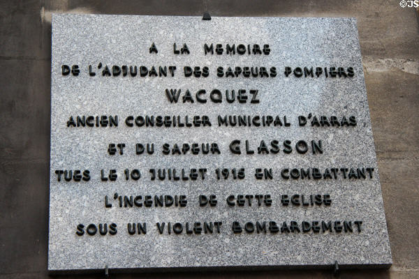 Plaque to two firemen who died saving St-Jean-Baptiste church from fire (July 10, 1914) ignited by German bombardment. Arras, France.