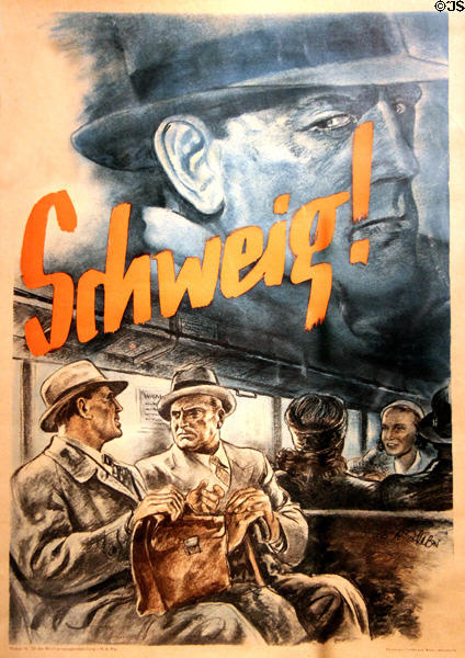 German Schweig (Don't talk) poster (c1940) by Reichspropoganda leitung to counter spies at Caen Memorial. Caen, France.