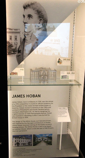 Display about James Hoban, Irish designer of American President's White House, at Irish Emigration Museum (EPIC). Dublin, Ireland.