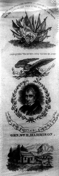 Gen. Wm. H. Harrison campaign ribbon with Conquer We Must - Our Cause is Just (c1840) at Buffalo History Museum (BECHS). Buffalo, NY.